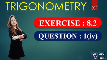 Question 1(iv) | Exercise 8.2 | Chapter 8 | Trigonometry | Class 10 | With Notes