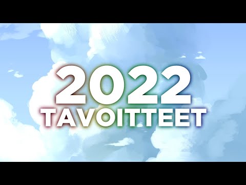 VUODEN 2022 TAVOITTEET!