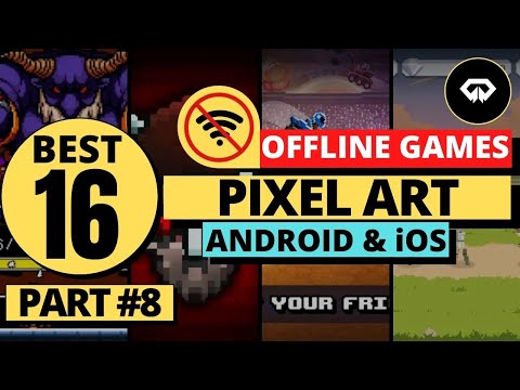 😎BEST 16 OFFLINE PIXEL ART Game ANDROID iOS PART#8 June 2021📣