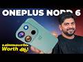 யாரு வாங்கலாம்? 🤔- OnePlus Nord 6 Unboxing & Quick Review in Tamil⚡