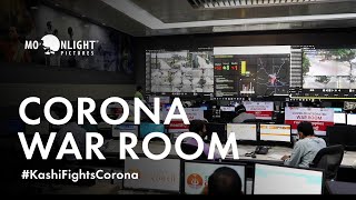 Kashi&#39;s Hi-Tech Corona War Room | Kashi Fights Corona