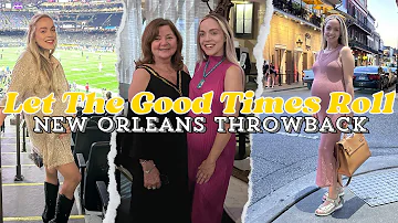 Let The Good Times Roll | New Orleans w/ GIGI | THROWBACK