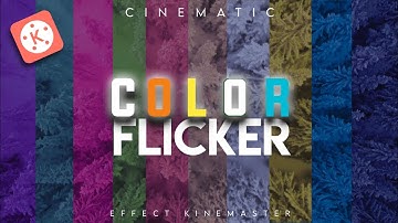 COLOR FLICKER - Cinematic Flicker In Kinemaster || Tutorial || Chroma Key