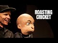 Roasting cricket | Conrad Koch | Puppet Guy