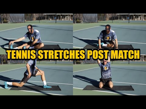 Tennis Stretches After Match Play
