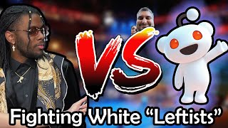 FIghting White Leftists ( and winning ) | Ethan Klein | Other new & Drama