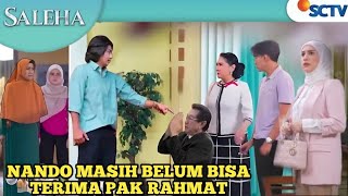 DETIK DETIK RAHMAT JUJUR PADA NANDO / SALEHA HARI INI SCTV 23 JUNI 2024