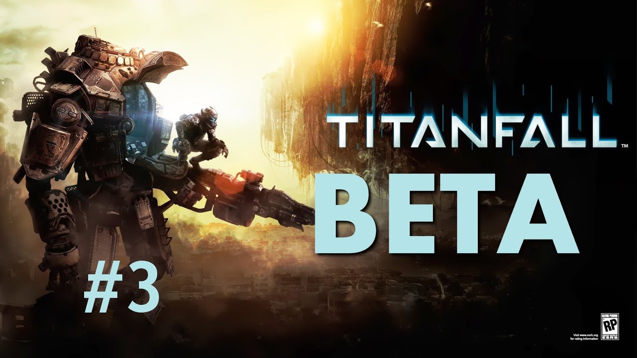 Titan Rodeo Let's Play Titanfall BETA #3 - Titan-Rodeo - YouTube