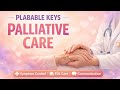 Palliative Care |Plabable keys| 2026 updated| additional notes added