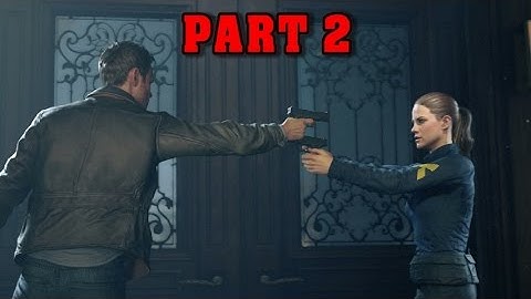 Quantum Break - Gameplay Walkthrough Part 2  - End Of Act 1 (Learning My New Abilities)