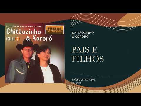 BREMI8100004 Chitãozinho & Xororó Fathers and Sons Sertanejo Roots Volume 2