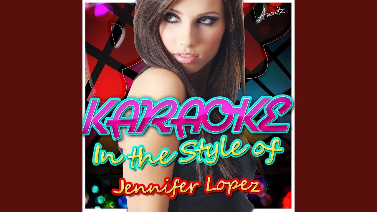 Feelin' So Good (In the Style of Jennifer Lopez) (Karaoke Version
