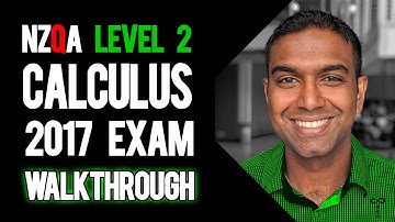NCEA Level 2 Calculus 2017 NZQA Exam - Worked Answers