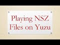 Playing nsz files on yuzu