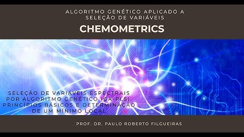 Quimiometria. Algoritmo Genético aplicado a seleção de variáveis
