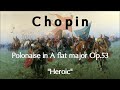 Chopin - Polonaise No. 6 in A flat major, Op. 53 (Heroic)