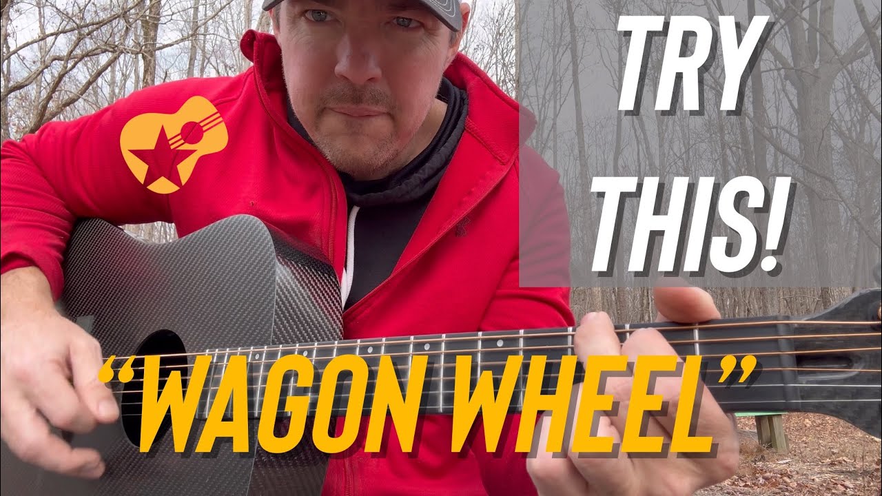 3 Stages to Learn “Wagon Wheel” for Beginner Guitar Players YouTube