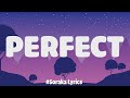 Ed Sheeran - Perfect (Lyrics) | John Legend, Lewis Capaldi, Ali Gatie,… (Mx)