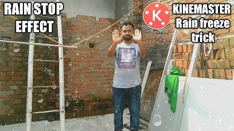 Rain stop effect trick KINEMASTER | Mobile video editing | Kinemaster hindi tutorial
