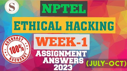 Ethical Hacking || NPTEL Week-1 Assignment Answers 2023||JULY-OCT||#EthicalHacking #nptel #skumaredu