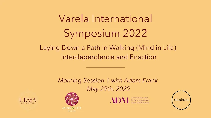 Varela International Symposium 2022, Sunday Mornin...