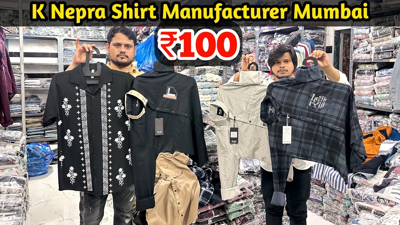 Cheapest Shirt Manufacturer Mumbai / Mumbai Shirt Wholesale Market / K Nepra Shirt Mumbai 