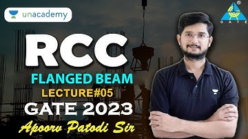 Lec#05 | Flanged beam | | RCC | Apoorv  Sir | GATE 2023/24