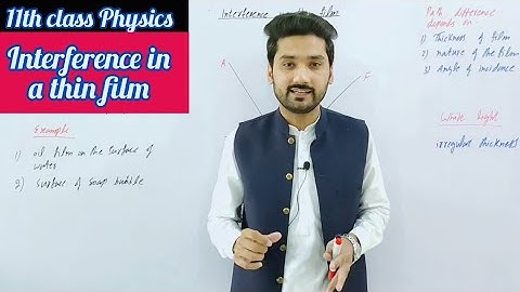 Interference in thin film | class 11 physics | waves and oscillation | physics ka safar