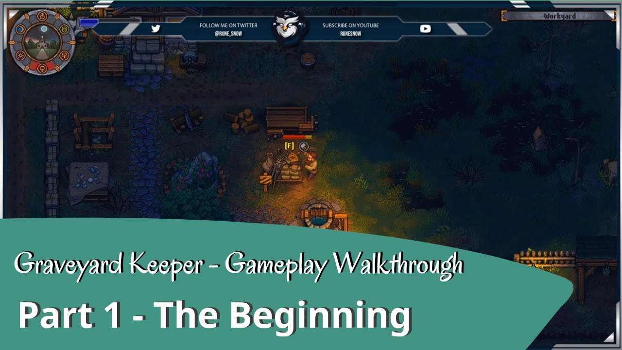 graveyard keeper walkthrough graveyard keeper walkthrough