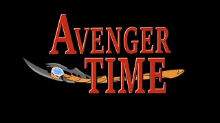 Avenger Time - Teaser