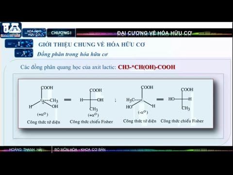 Video ĐẠI CƯƠNG HÓA HỌC HỮU CƠ - PHẦN 3 - ĐỒNG PHÂN QUANG... - youtube