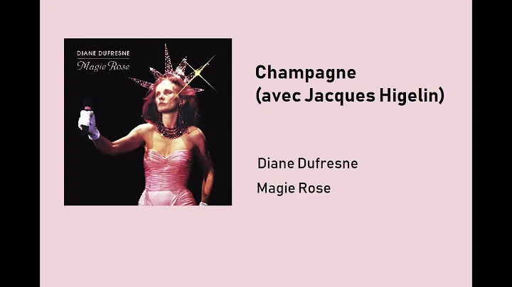 Diane Dufresne - Champagne