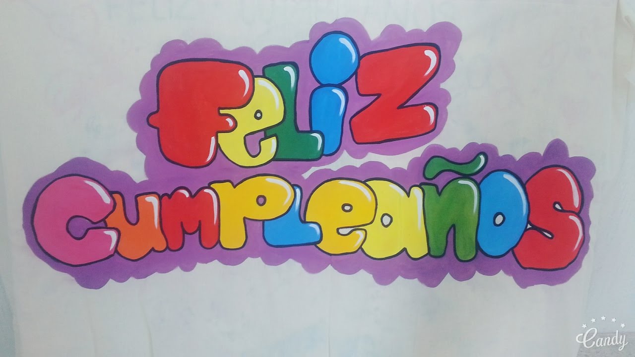 Featured image of post Letras Grafitis De Feliz Cumplea os Feliz cumplea os te deseo de corazon que dios te bendiga te mereces lo mejor te deseo muchos exitos y muchas bendiciones que te valla bien pido por ti en mis oraciones porque los que te queremos de verdad estamos contentos de que estes hoy con nosotros compartiendo este