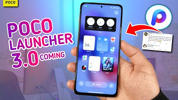 Official - Poco Launcher 3.0 With New Animation, Home Screen Widgets & New Features Coming in May