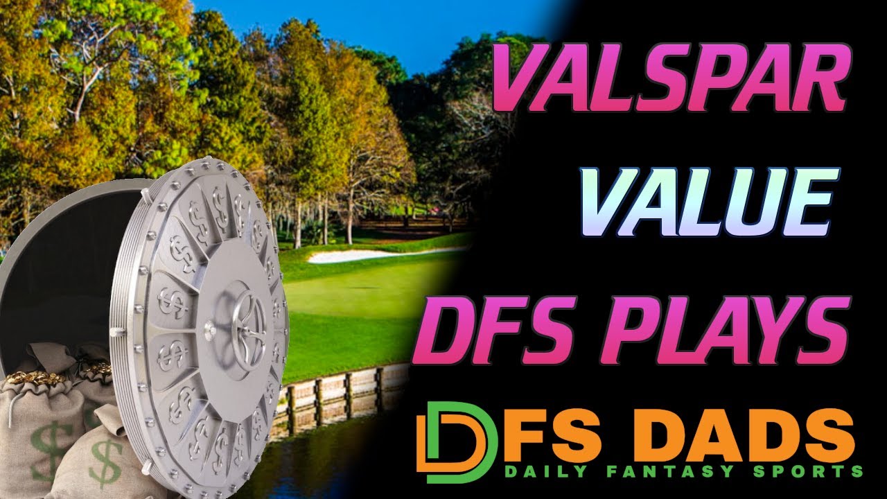 Valspar Championship DFS Value Plays | Who You NEED For YOUR LINEUP!