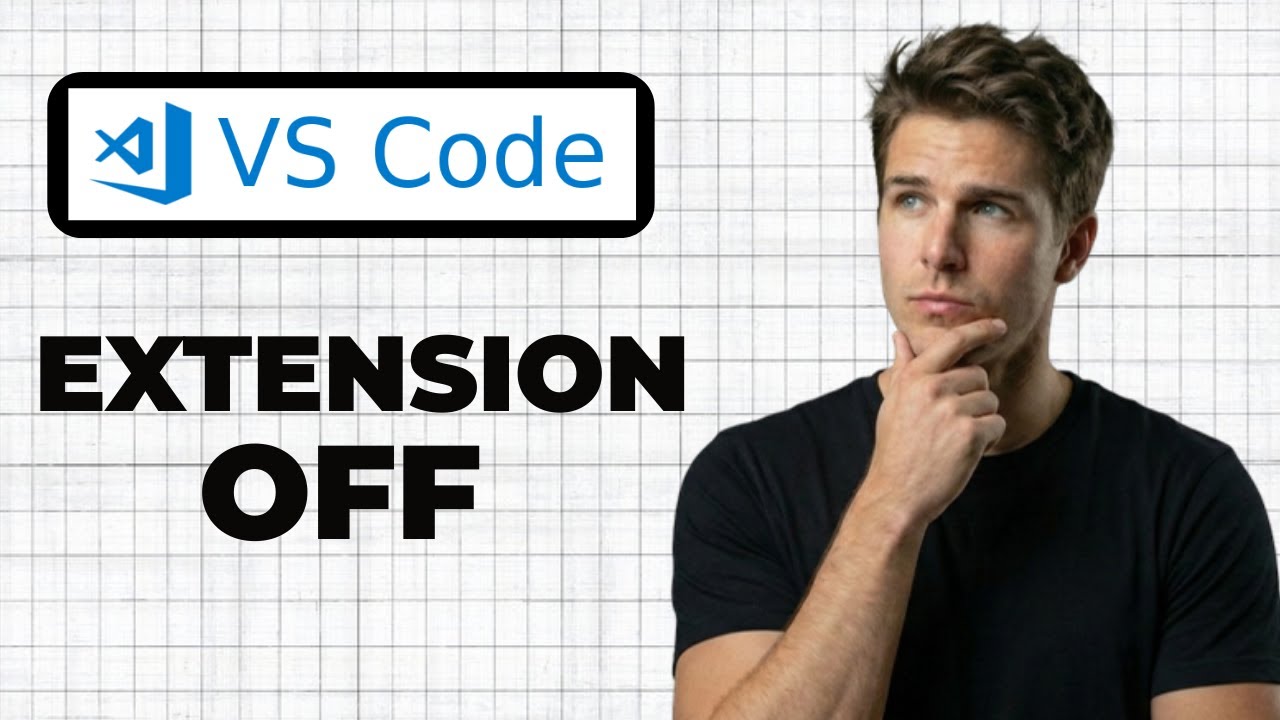 How To Disable An Extension In VS Code (Working 2026) - YouTube