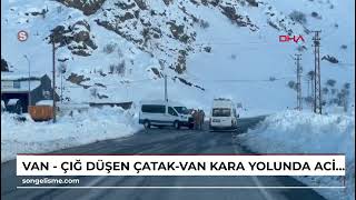 Van - Çığ düşen Çatak-Van kara yolunda acil öncelikli araçların geçişine izin veriliyor