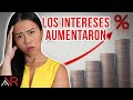 Las Tasas De Intereses Aumentaron - ¿Cómo Te Afecta Eso?