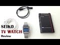 Seiko TV Watch Review - VintageDigitalWatches Ep 39