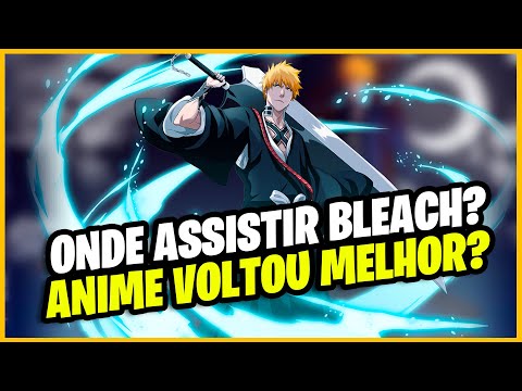 Bleach: veja sinopse, personagens e onde assistir ao anime em