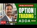 Option Trading Adda #live12 - Open Interest, PCR &amp; Max Pain | Options Trading Strategies Explained!
