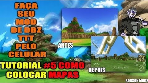 TUTORIAL #5 COMO COLOCAR MAPAS NO DBZ TTT