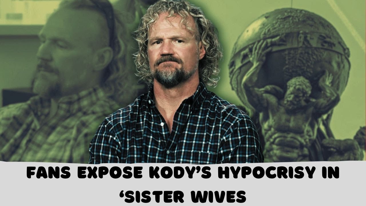 ‘Sister Wives’ Fans Expose Kody Brown’s Parenting Hypocrisy!'Sister Wives' Season19!"