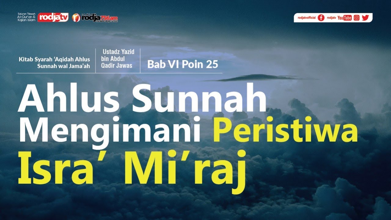 Syarah Aqidah: (Point 25) Isra Mi'raj l Ustadz Yazid bin Abdul Qadir Jawas