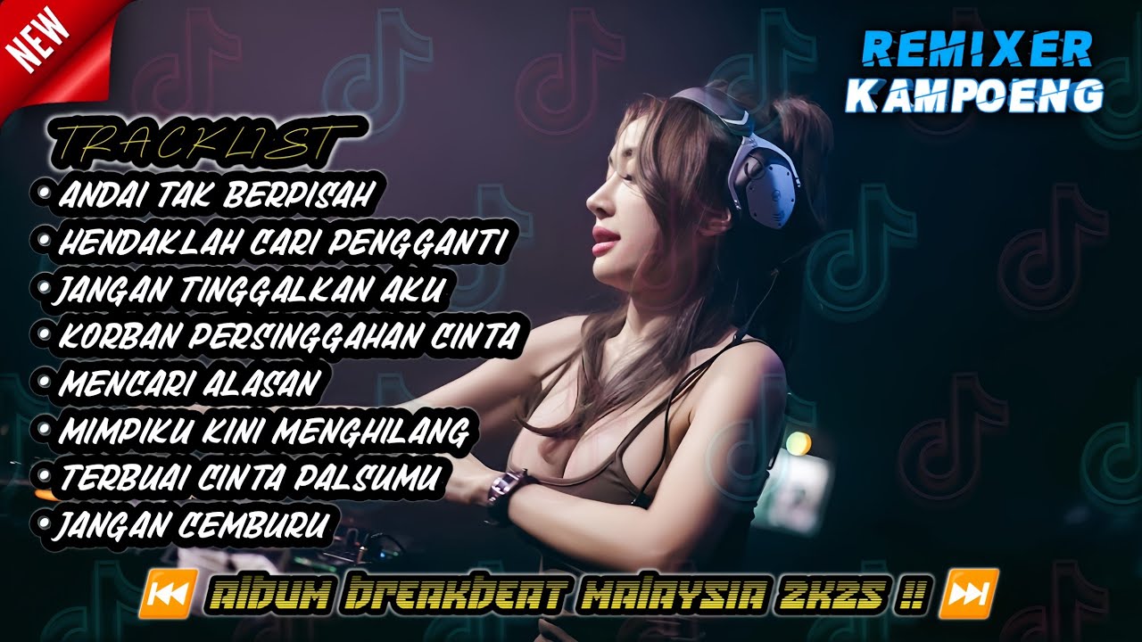 DJ ANDAI TAK BERPISAH x HENDAKLAH CARI PENGGANTI | DUGEM BREAKBEAT MALAYSIA TERBARU 2025 PALING ENAK