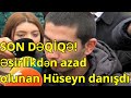 SON DƏQİQƏ! Əsirlikdən azad olunan Hüseyn danışdı