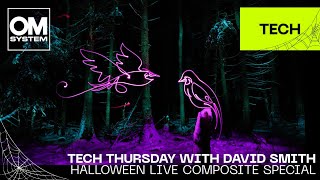 Tech Thursday with David Smith - Halloween Live Composite Special!