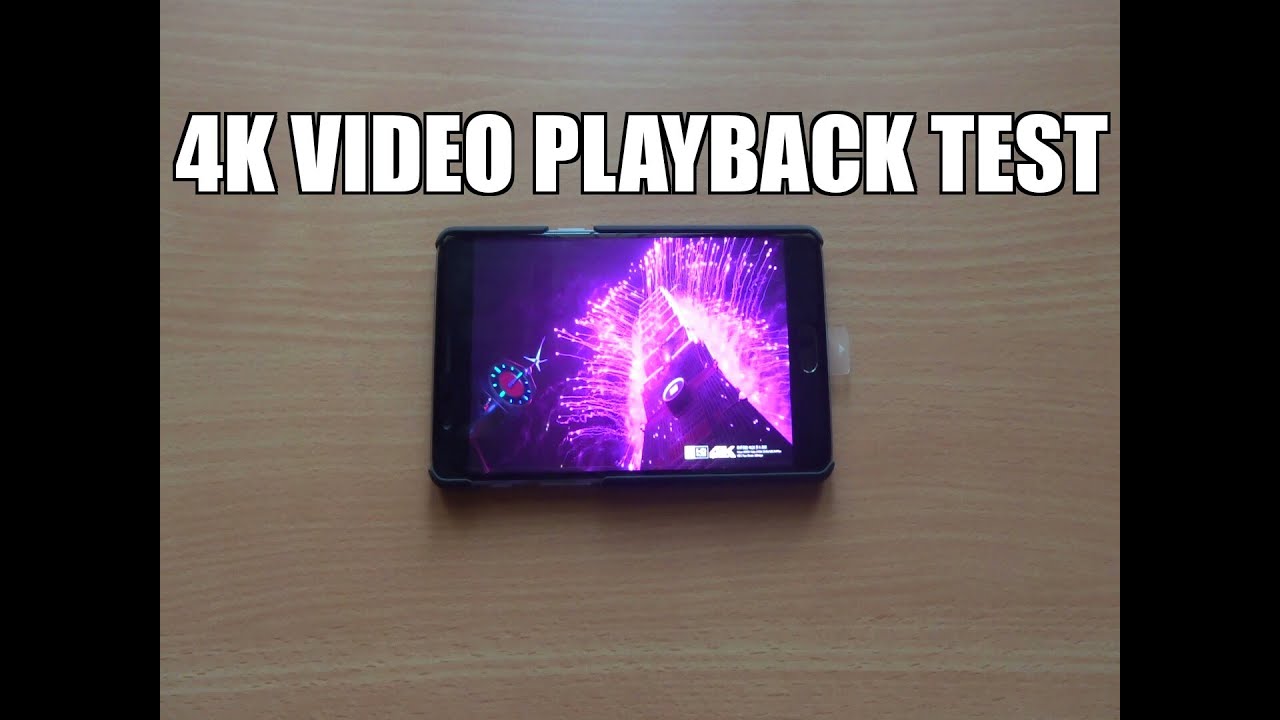 Oneplus 3 4K Video Playback test