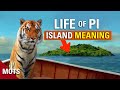The Island is The Key [Life of Pi]
