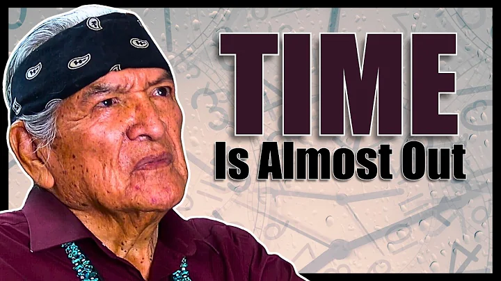 Time is Not On Your Side! Native American (Navajo) Teaching.